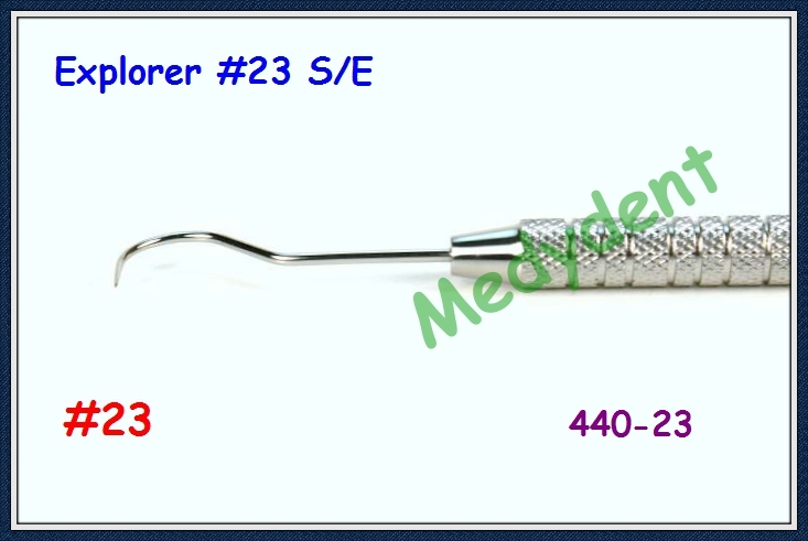 Explorer #23 Hook Tartar Remover Periodontal Dentist Pick Tools S/E 440-23