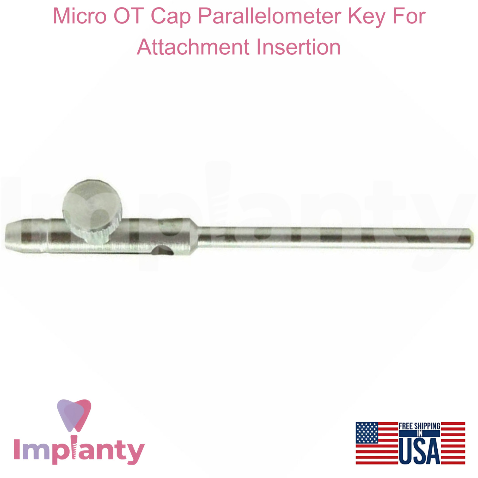 Micro OT Cap System Dental Parallelometer Key for Accurate Attachment lnsertion