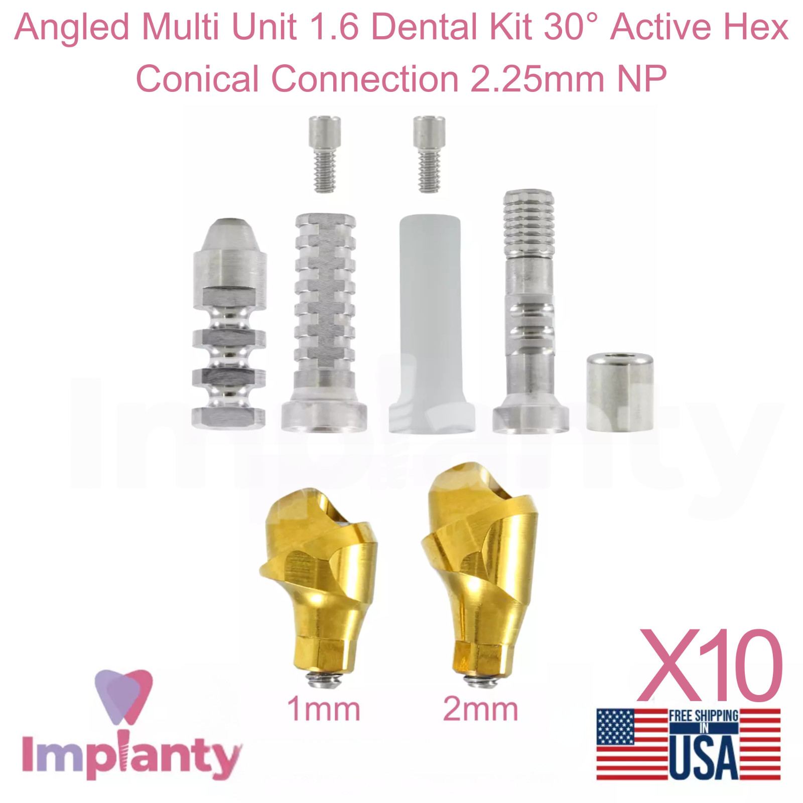 10x Angled Multi Unit 1.6 Dental Kit 30° Active Hex Conical Connection 2.25mm NP