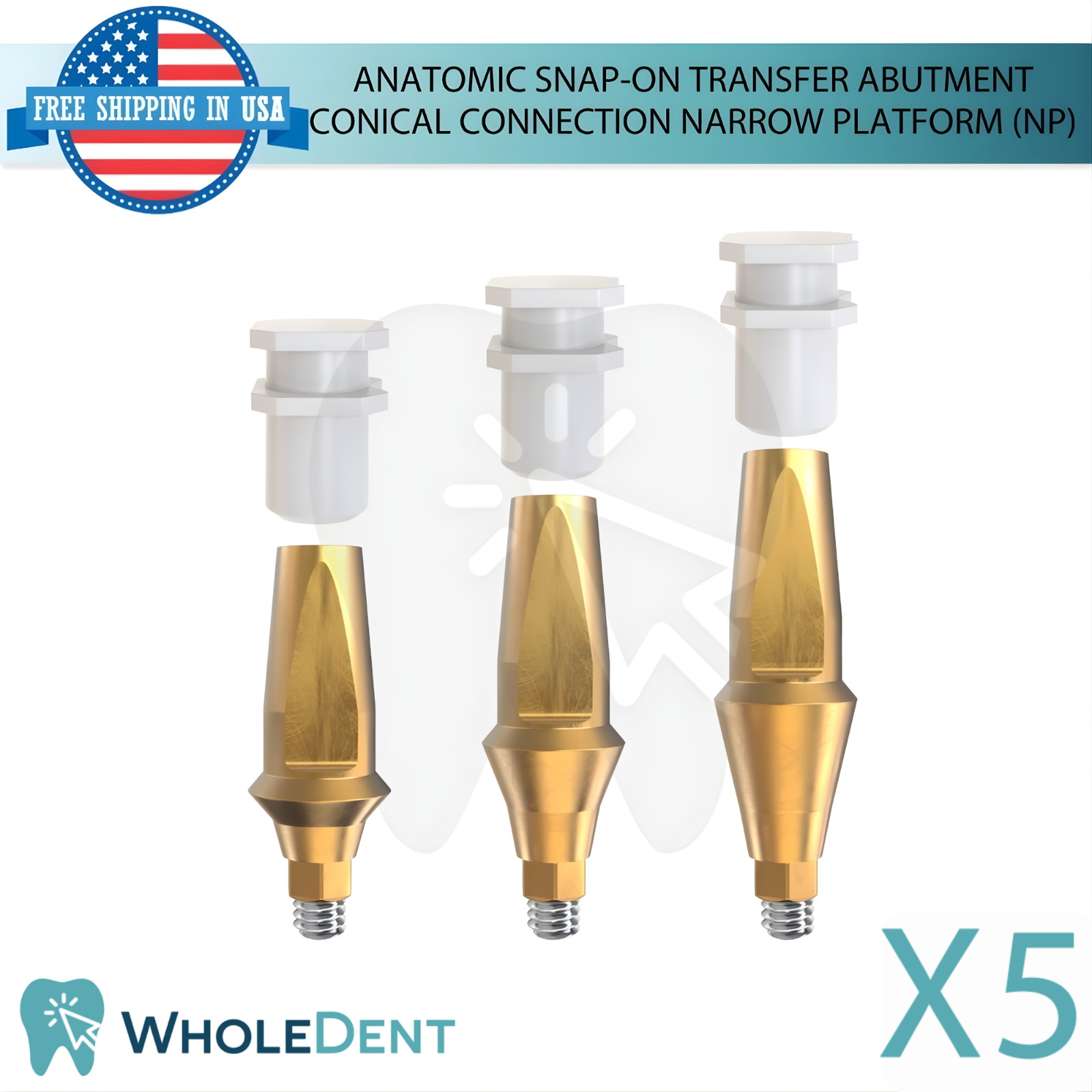 5x Dental Anatomic Snap-on Transfer Prosthetic Conical Active Hex 2.25mm NP