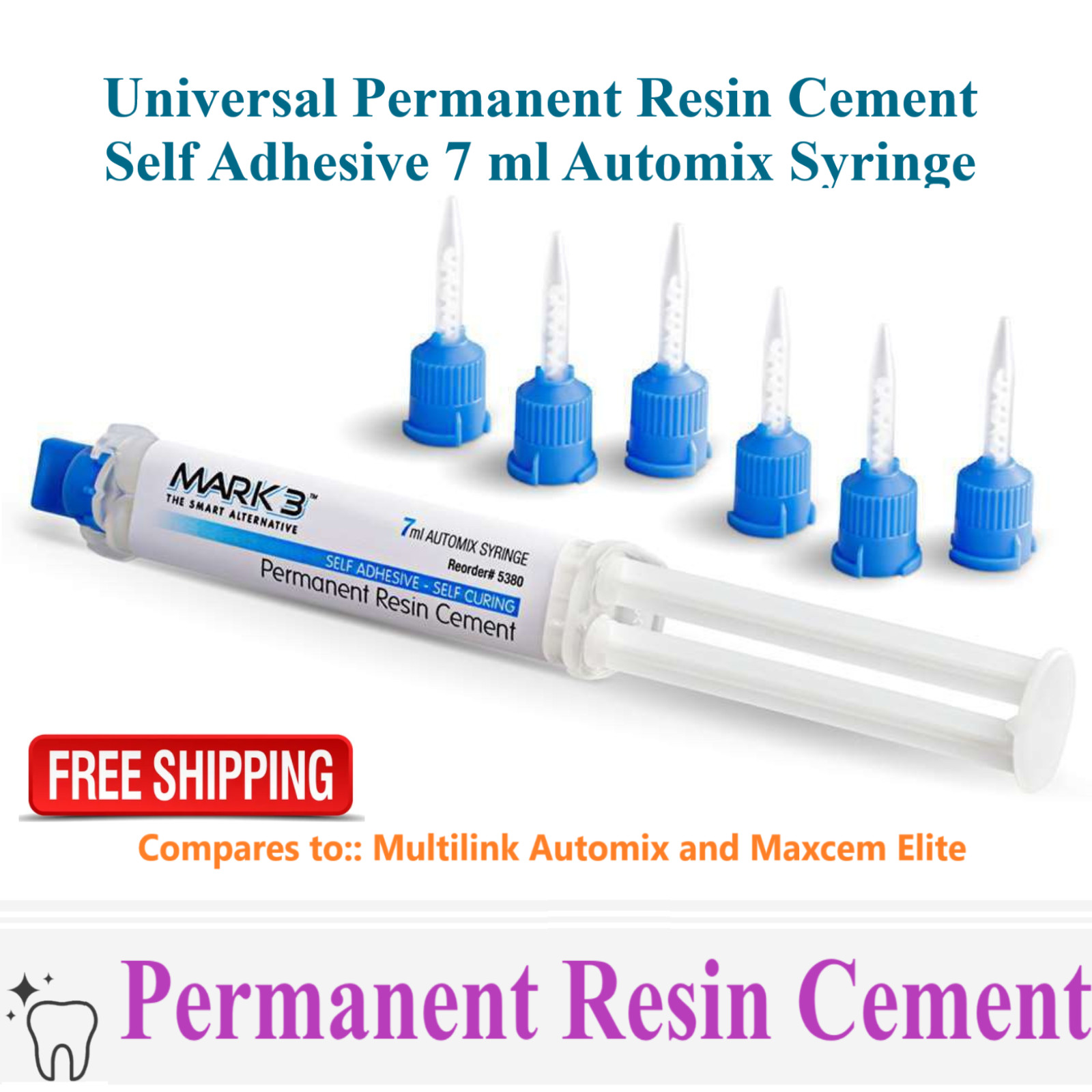 Mark3 Permanent Resin Cement, Self Adhesive 7 ml Automix Syringe w/6 Tips 5380