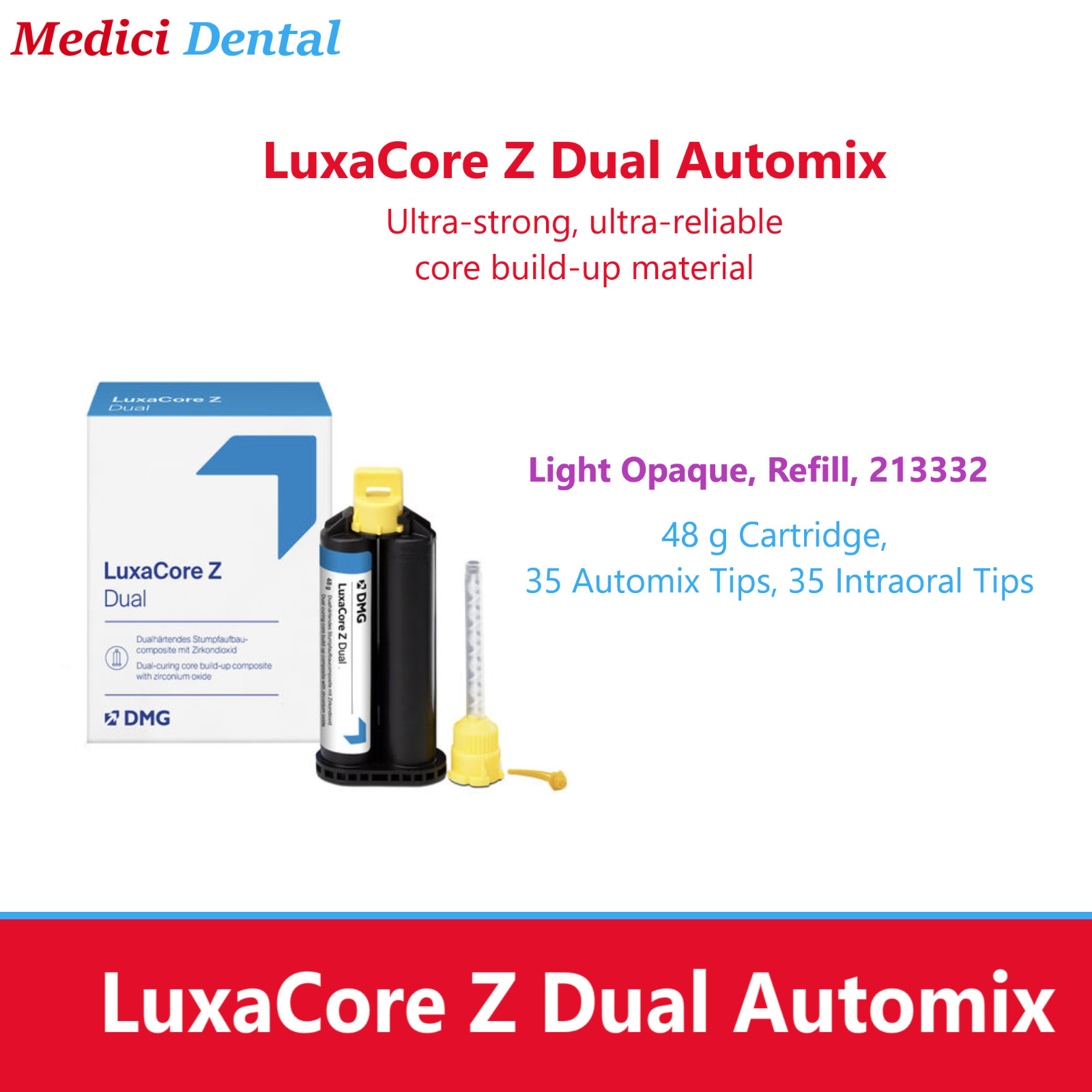 Dental Core Build-Up Material Dual Cure DMG Luxacore Z Dual Automix 48 g cartrid