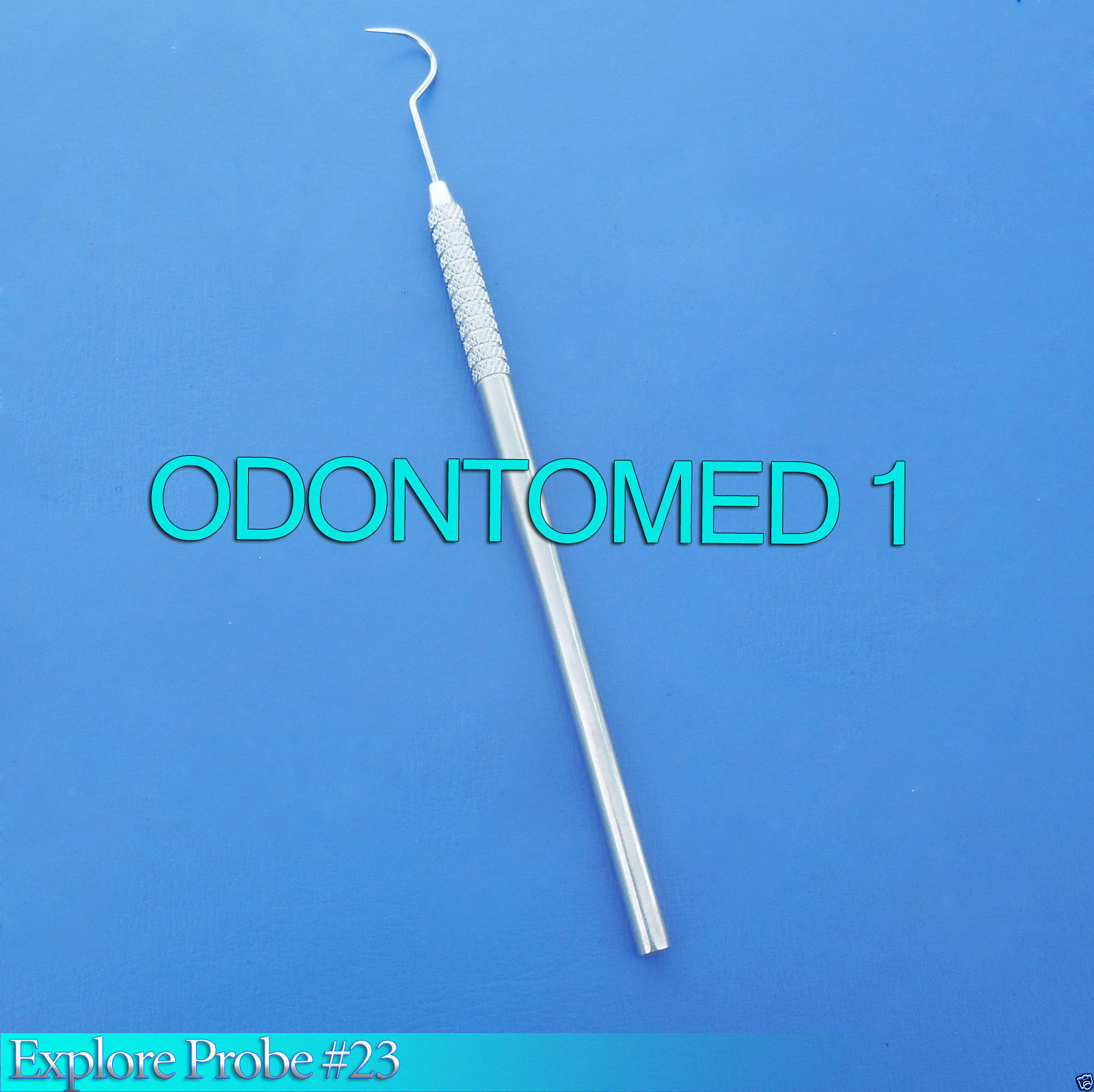 Dental Probe # 23 Dental Instruments New Brand 90 pcs